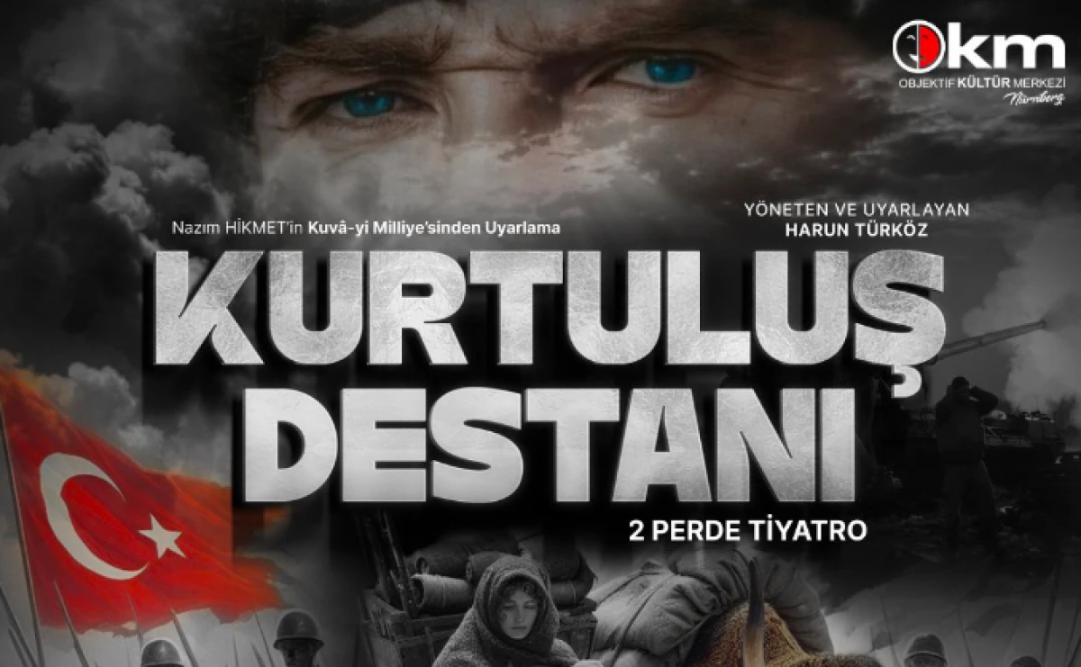  KURTULUŞ DESTANI  MÜNİH'E GELİYOR