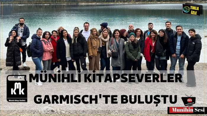MÜNİH KİTAP KULÜBÜ GARMISCH BULUŞMASI